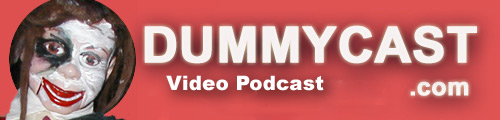 Dummycast Video